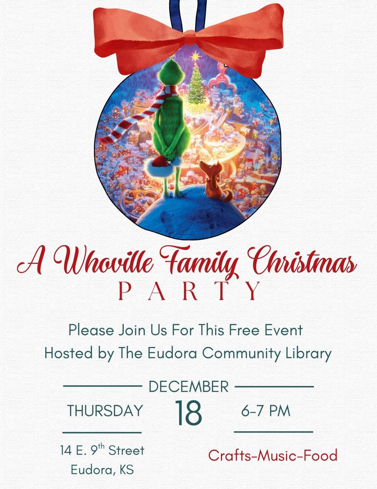 A Whoville Family Christmas Party, December 18th from 6-7pm.